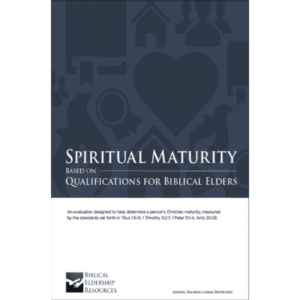 Spiritual Maturity: Based on Elder Qualifications
